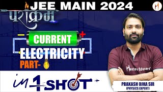 Current Electricity Part 1  All Concepts Tricks amp PYQs Covered  JEE MAIN 2024 [upl. by Mcgean]