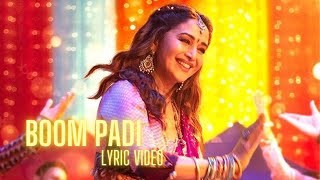 MAJA MA  Boom Padi Official Lyric Video  Madhuri Dixit [upl. by Assile]