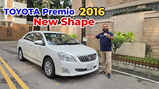 Toyota Premio 2016 Model New Shape Price amp Review [upl. by Ykcin]