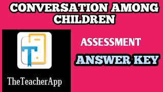 Conversation among children Quiz  The Teacher App  Answer Key [upl. by Casimir]