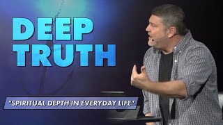 Deep Truth  Tony McVickers  RockFish Church [upl. by Elleivap428]