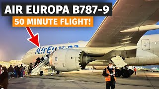 Flying Air Europas SUPER SHORT 50 Minute Dreamliner Flight [upl. by Hameerak]