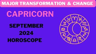 Capricorn  September 2024 Horoscope MAJOR Shifts and Transformation [upl. by Zarihs449]