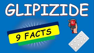 Glipizide tablets 5 mg and 10 mg  9 FACTS to Know Before Use [upl. by Ettelorahc]