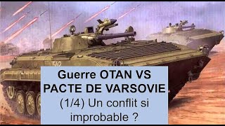 Guerre OTAN VS PACTE DE VARSOVIE 14 Un conflit si improbable [upl. by Farrish]