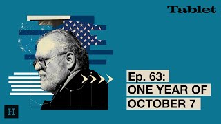 What Really Matters with Walter Russell Mead  Ep 63 One Year of October 7 [upl. by Montague215]