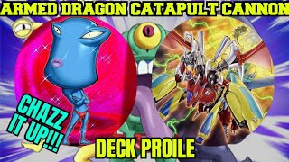 Armed Dragon Catapult Cannon Deck Profile May 2021 Ft Ojamas [upl. by Roht]