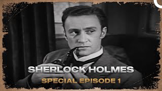 Sherlock Holmes  Special Episode 1 [upl. by Laidlaw175]