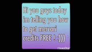 FREE MERCARI CREDITS [upl. by Atinahs56]