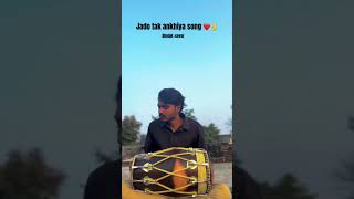 Jado tak ankhiya song cover jadotakankhiyasong covermusic youtube music r [upl. by Marks175]