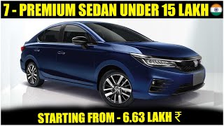 Top 7 Premium Sedan Cars Under 15 lakh in India 2022 Price Mileage Features etc [upl. by Idnat]