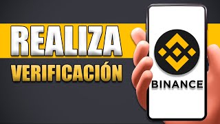 Cómo Realizar La Verificación En Binance [upl. by Mani415]