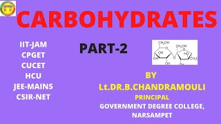 CARBOHYDRATES PART 2 BY LT Dr B CHANDRAMOULI [upl. by Sandi]