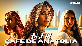 Cafe De Anatolia  Best of 2023 Mix by Billy Esteban amp Rialians On Earth [upl. by Eng]