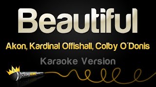 Akon Kardinal Offishall Colby ODonis  Beautiful Karaoke Version [upl. by Aiderfla985]