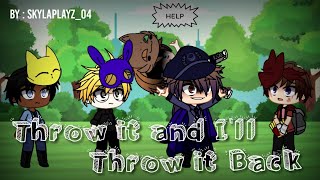 Throw it and Ill Throw it Back Meme but Different ft Past Aftons [upl. by Siramay]