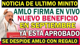 🤑💥PREPARA TU BOLSILLO NUEVO APOYO PARA TI ADULTO MAYOR😭🎁 YA LO FIRMO AMLO HOY HACE UN SEGUNDO [upl. by Fitzhugh]