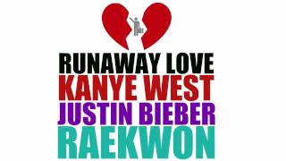 Runaway Love Remix  Kanye West ft Justin Bieber and Raekwon [upl. by Belayneh]