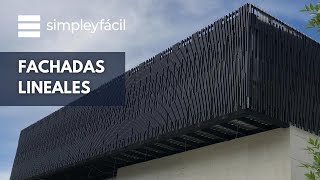 Fachadas Lineales Simpleyfácil [upl. by Assirhc976]