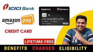 Amazon Pay ICICI Credit Card Full Details  Benefit  Eligibilty  Fees  2023 Edition [upl. by Mat]