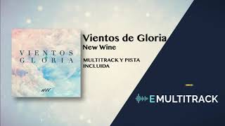 Vientos de Gloria  New Wine  Sopla Hoy  Multitrack [upl. by Rettig343]