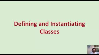 Classes Video 2a Defining and Instantiating Classes [upl. by Arised]