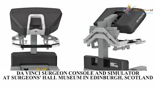 Da Vinci Surgeon Console and Simulator at The Surgeons Hall Museum in Edinburgh Scotland [upl. by Barty]