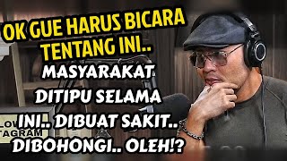 INI HARUS DITONTON‼️ KITA DIBUAT SAKIT INI BAHAYA DIDIAMKAN‼️ KENAPA quot  Podcast [upl. by Harle159]