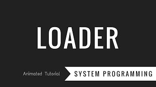 What is a Loader System Programming [upl. by Suiratnod]