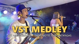 VST MEDLEY  VST amp Company  Sweetnotes Live  Batangas [upl. by Boni703]