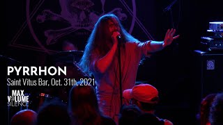 PYRRHON live at Saint Vitus Bar Oct 31st 2021 FULL SET [upl. by Riggins]