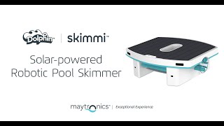 Dolphin Skimmi by Maytronics – Solarpowered Robotic Pool Skimmer [upl. by Agn]