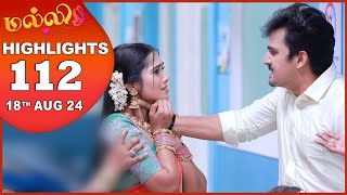 Malli Serial  EP 112 Highlights  18th Aug 2024  Nikitha  Vijay  Saregama TV Shows Tamil [upl. by Llimaj]