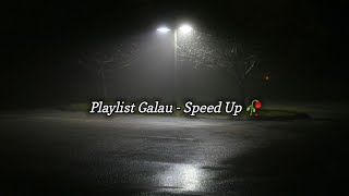 Playlist Galau  Speed Up  Reverb 🥀 sound Viral di Tik tok ⚡ Terbaru 🎧 [upl. by Kerge558]