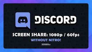 How To Stream 1080p On Discord WITHOUT NITRO  Tutorial [upl. by Wun]