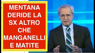 MENTANA DERIDE LA SX ALTRO CHE MANGANELLI E MATITE [upl. by Eixam228]