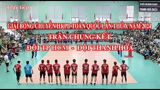 trực tiếp bóng chuyền HKPĐ toàn quốc TP HCM gặp Thanh hoá [upl. by Willabella666]