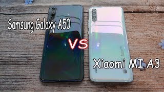 Samsung Galaxy A50 vs Xiaomi MI A3 [upl. by Socem]