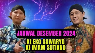 Jadwal Wayang Desember Ki Eko Suwaryo amp Ki Imam Sutikno [upl. by Esineg164]