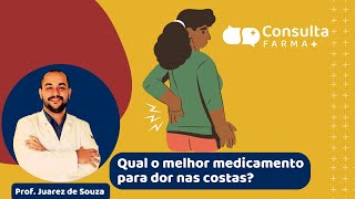 Qual o melhor ANTIINFLAMATÓRIO para DOR NAS COSTAS [upl. by Dnalyram]