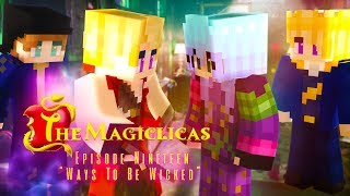 Ways To Be Wicked  The Magiclicas 🔮 Episode 19 Descendants Special Pt 2  Minecraft Roleplay [upl. by Yrakaz164]