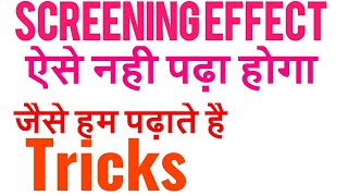 Screening Effect Definitionस्क्रीनिंग इफ़ेक्ट हिंदी मेंHow screening effect is calculated। [upl. by Notyrb]