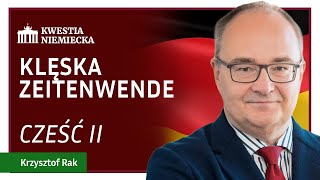 Klęska Zeitenwende cześć II  dr Krzysztof Rak [upl. by Nivag]