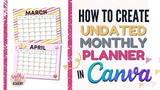 How to create an undated monthly planner in Canva [upl. by Berkow]