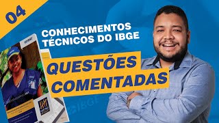 CONHECIMENTOS TÉCNICOS DO IBGE  QUESTÕES COMENTADAS  Concurso do IBGE 2021 AULA 04 [upl. by Aiek]