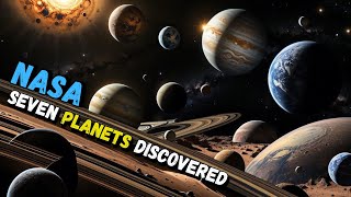 NASA Discovers 7 EarthLike Planets 🌍🚀 Unveiling New Worlds Beyond Our Solar System [upl. by Enirehs]