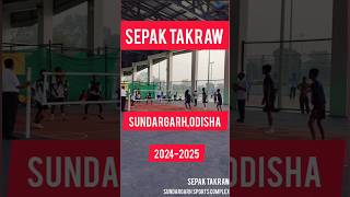 SEPAK TAKRAW 202425SUNDARGARH odisha sundargarh india sports support videoshortsvideo [upl. by Enyamert377]