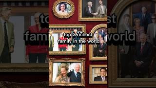 Top 3 richest family in the world facts generalknow automobile [upl. by Mor]