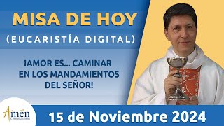 Misa de Hoy  Padre Carlos Yepes  Viernes 15 Noviembre 2024 l Eucaristía Digital  Fe  Dios  Misa [upl. by Norabal]