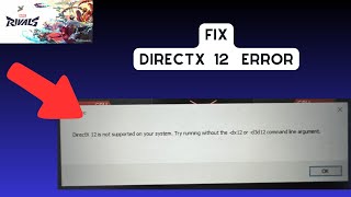 How to Fix DirectX 12 is not supported on your System Marvel Rivals [upl. by Nailij]